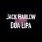 Dua Lipa (Lyrics) – Jack Harlow