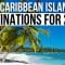 5 Caribbean Island Destinations For 2022 – BEST CARIBBEAN ISLANDS FOR YOUR VACATION 🏝