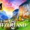 Beautiful Trip to SWITZERLAND in 8K ULTRA HD – Best Places with Relaxing Music 8K TV