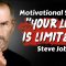 Your Life Is Limited – Steve Jobs Motivational and Inspirational Speech