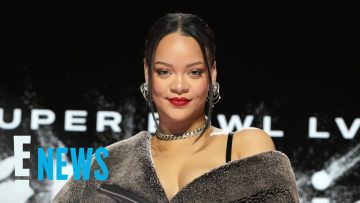 Rihanna Teases Big Super Bowl LVII Halftime Show | E! News