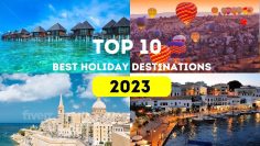 Travel 2023 | Top 10  Summer Holiday Destinations